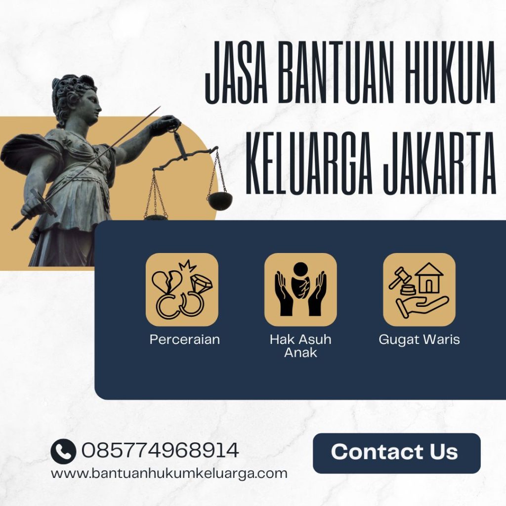 Jasa Bantuan Hukum Keluarga Jakarta