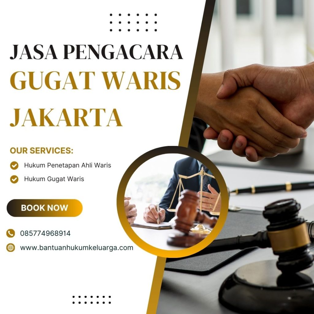 Jasa Pengacara Gugat Waris Jakarta