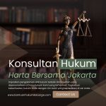 Konsultan Hukum Harta Bersama Jakarta