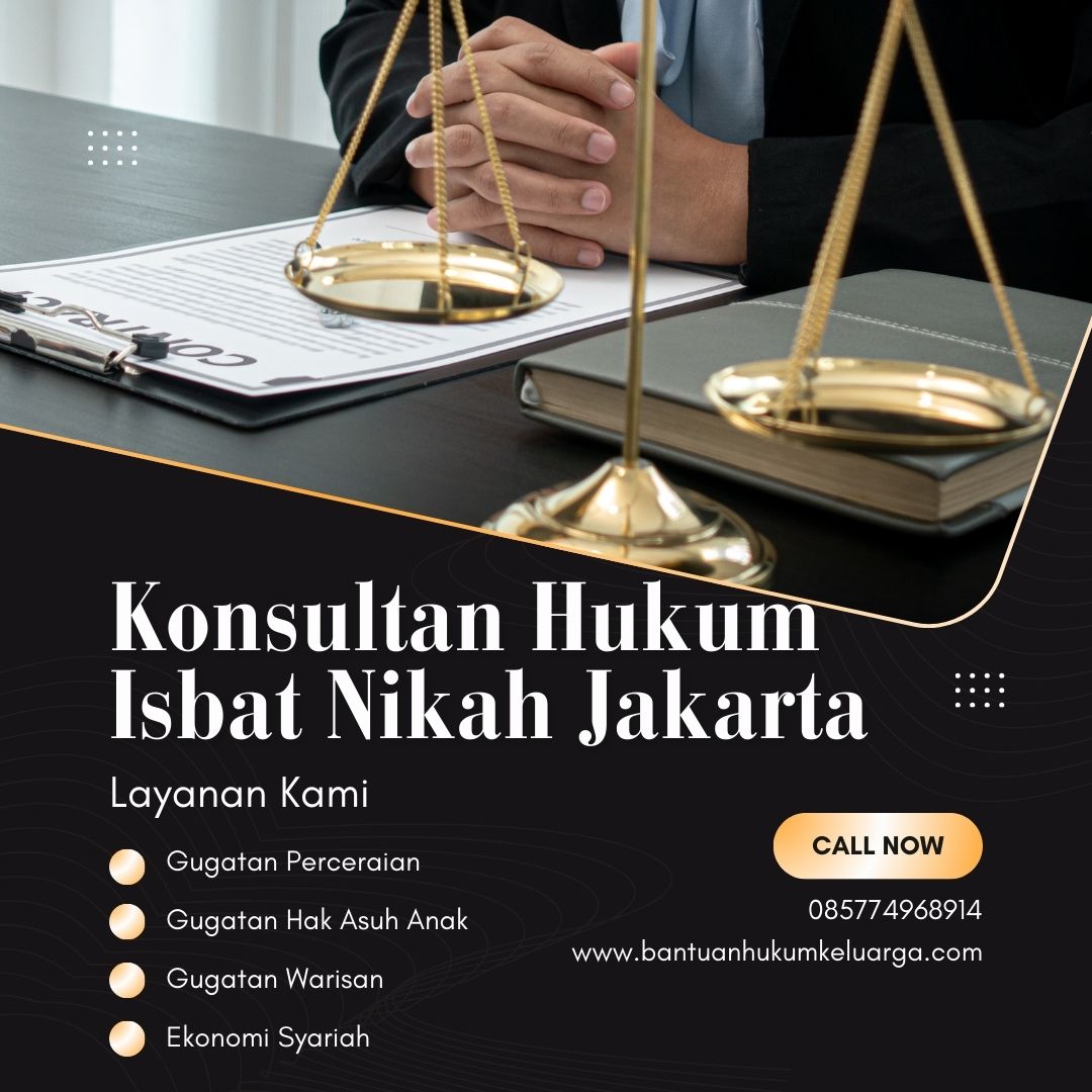 Konsultan Hukum Isbat Nikah Jakarta