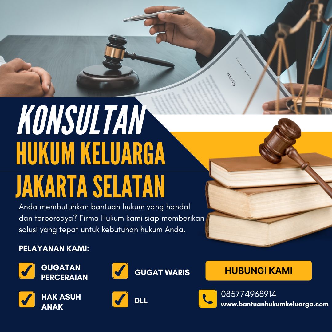 Konsultan Hukum Keluarga Jakarta Selatan