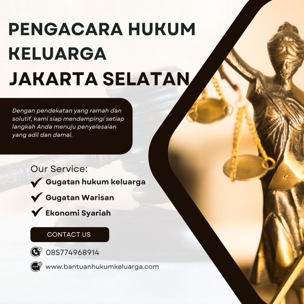 Pengacara Hukum Keluarga Jakarta Selatan