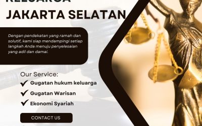 Pengacara Hukum Keluarga Jakarta Selatan